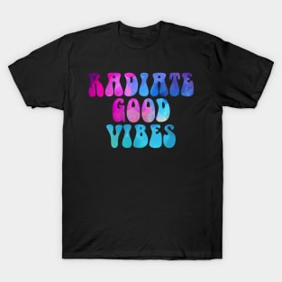 Radiate Good Vibes T-Shirt
